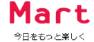 Mart 今日をもっと楽しく